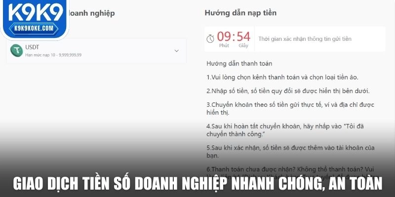 Giao dịch tiền số doanh nghiệp nhanh chóng, an toàn, thuận lợi